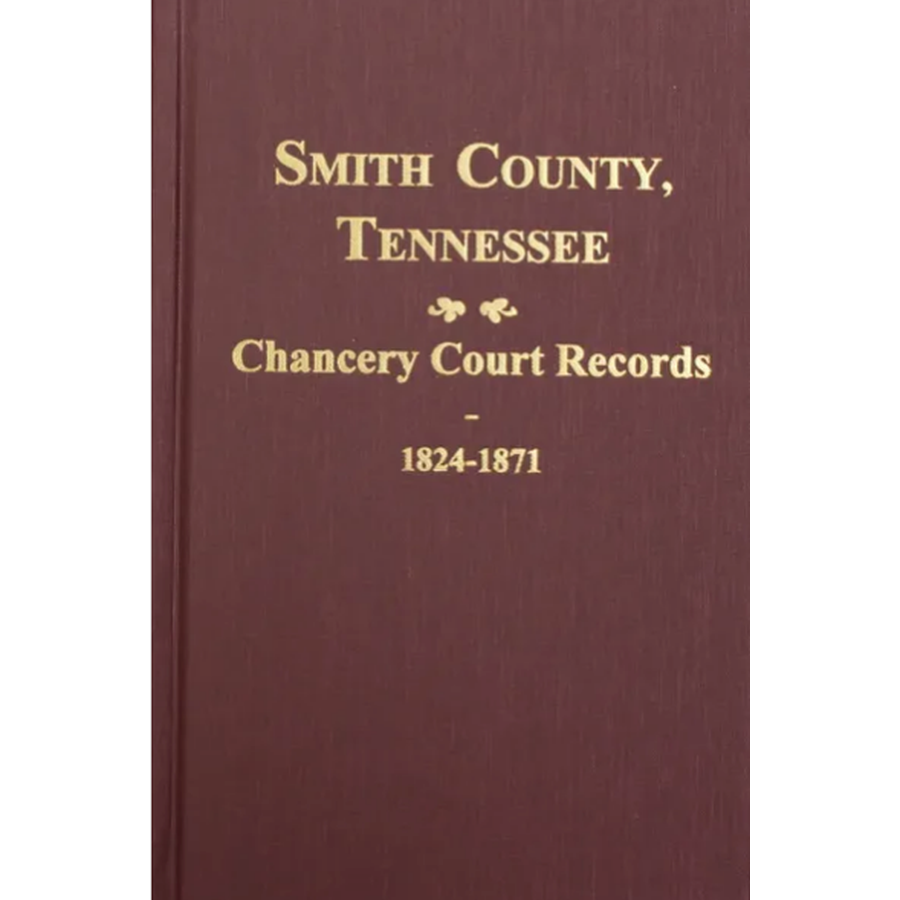 Smith County, Tennessee Chancery Court Records 1824-1871