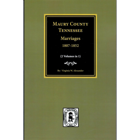 Maury County, Tennessee Marriages 1807-1853