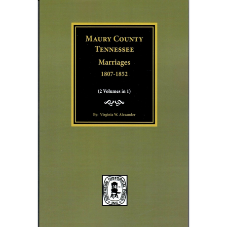 Maury County, Tennessee Marriages 1807-1853