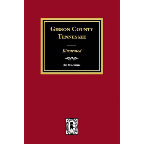 Gibson County, Tennessee, Illustrated