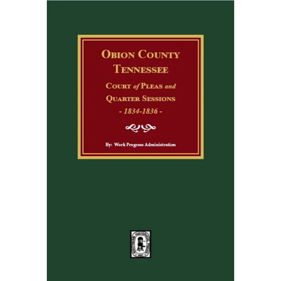 Obion County, Tennessee Court of Pleas and Quarter Sessions 1834-1836