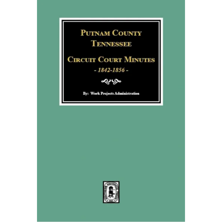 Putnam County, Tennessee Court Minutes 1842-1856