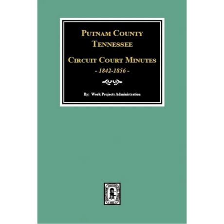 Putnam County, Tennessee Court Minutes 1842-1856