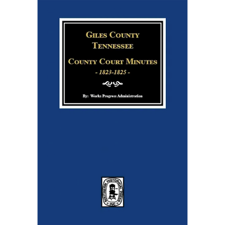 Giles County, Tennessee County Court Minutes 1823-1825