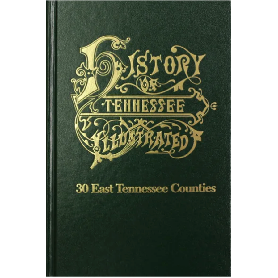 History of Thirty East Tennessee Counties, Tennessee