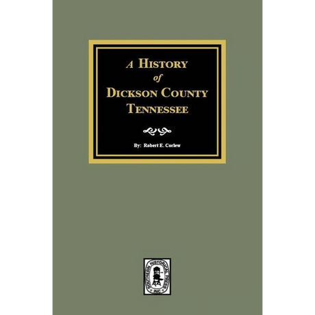 History of Dickson County, Tennessee