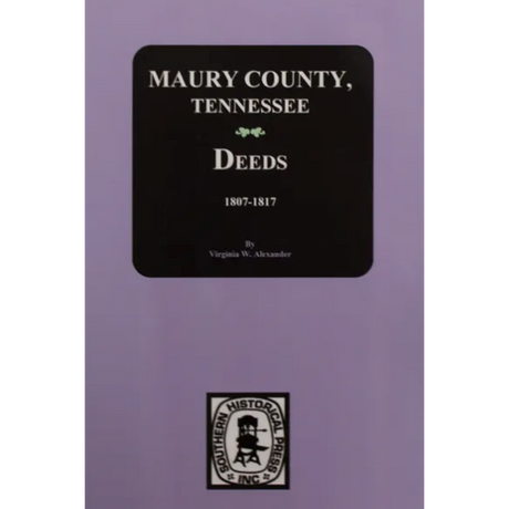 Maury County, Tennessee Deeds 1807-1817