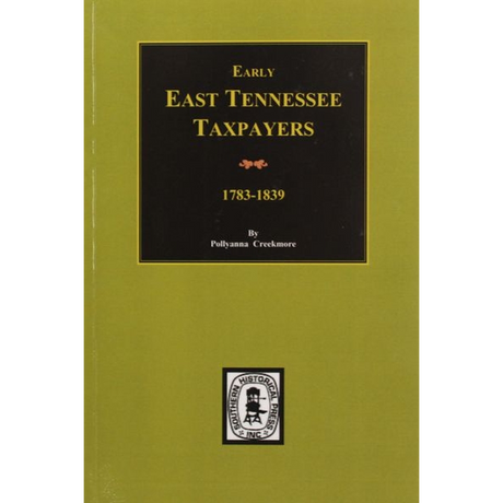 Early East Tennessee Taxpayers 1778-1839