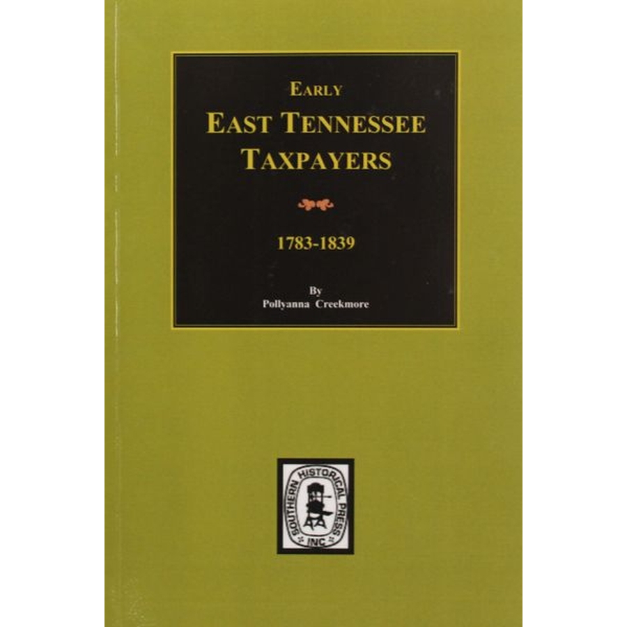 Early East Tennessee Taxpayers 1778-1839