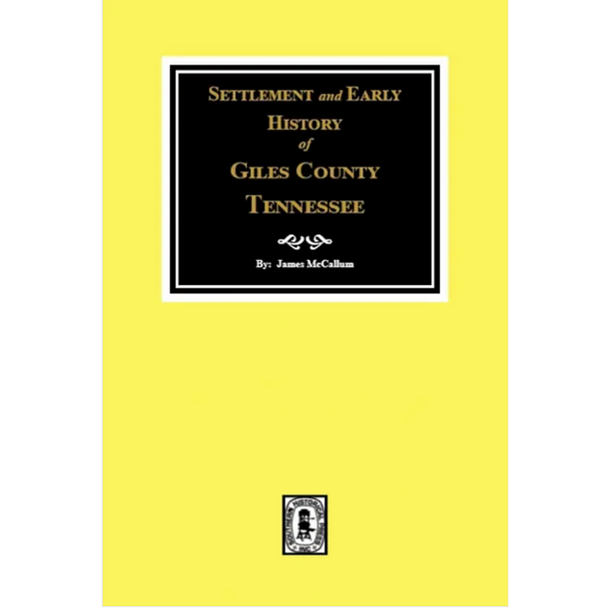 Settlement and Early History of Giles County, Tennessee