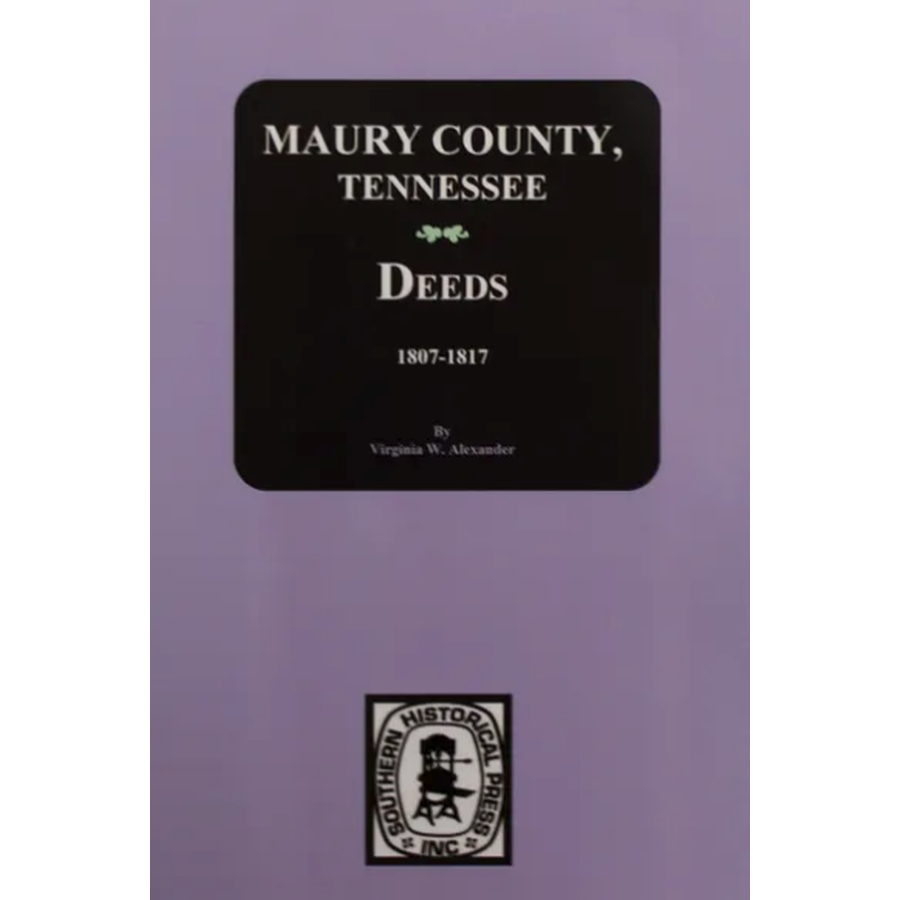 Maury County, Tennessee Deeds 1807-1817