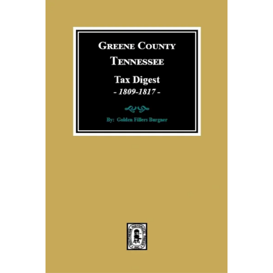 Greene County, Tennessee Tax Digests 1809-1817