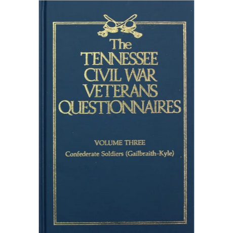 Tennessee Civil War Veterans Questionnaires, Volume 3
