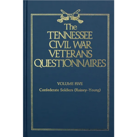 Tennessee Civil War Veterans Questionnaires, Volume 5