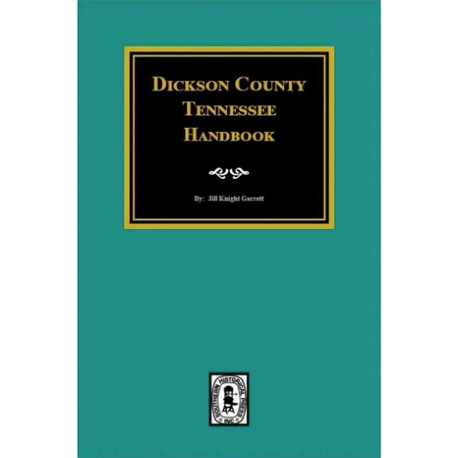 Dickson County, Tennessee Handbook