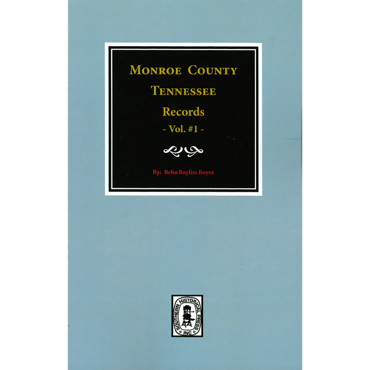 Monroe County, Tennessee Records, 1820-1870, Volume 1
