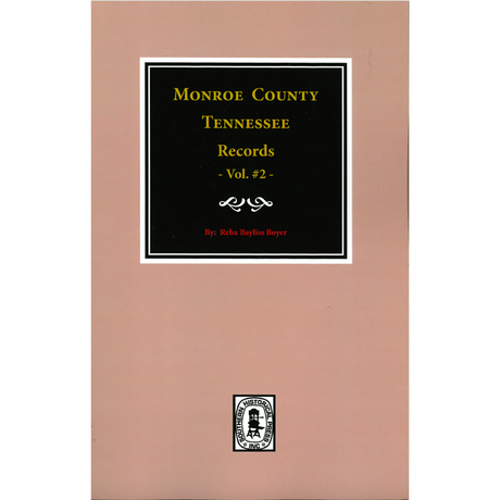 Monroe County, Tennessee Records, 1820-1870, Volume 2