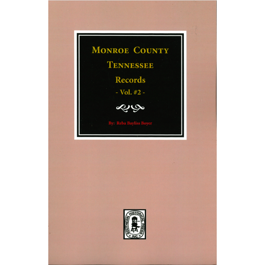 Monroe County, Tennessee Records, 1820-1870, Volume 2