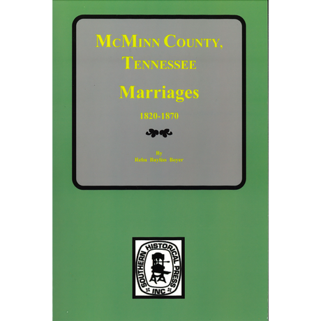 McMinn County, Tennessee Marriages, 1820-1870