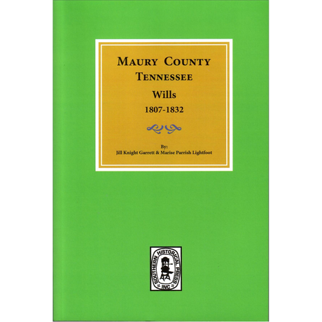 Maury County, Tennessee Wills 1807-1832