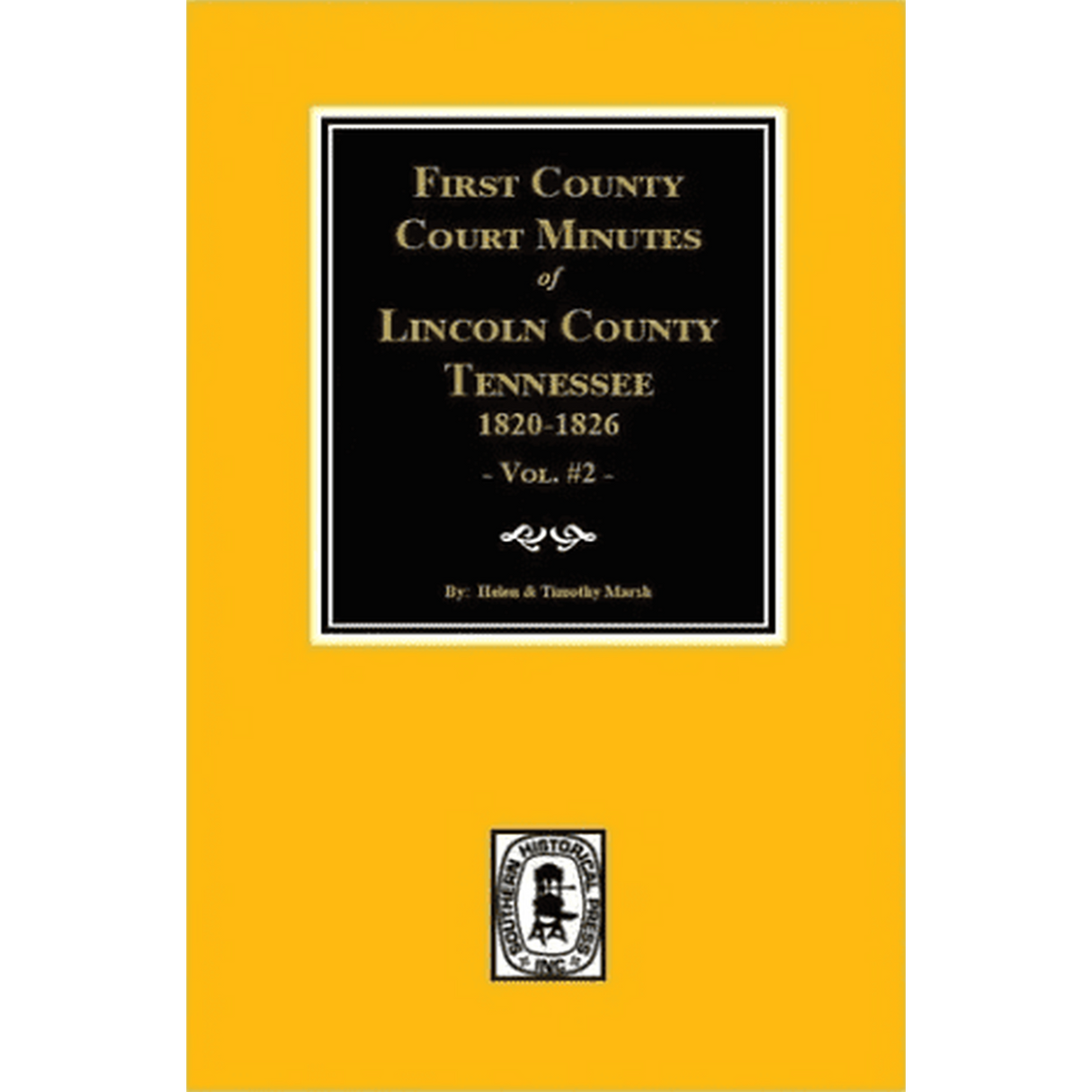 First County Court Minutes of Lincoln County, Tennessee 1820-1826, Volume 2