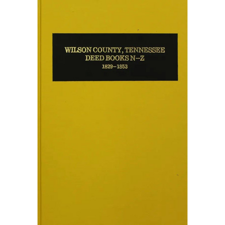 Wilson County, Tennessee Deeds 1829-1859, Volume 2