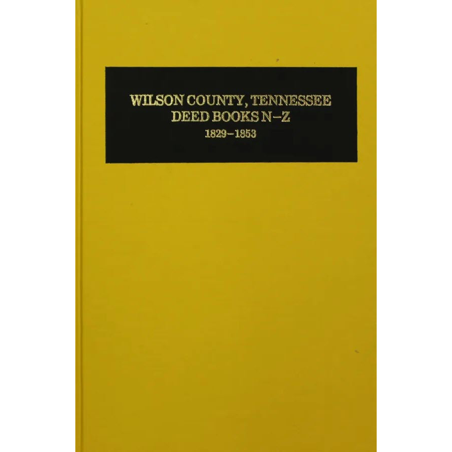 Wilson County, Tennessee Deeds 1829-1859, Volume 2