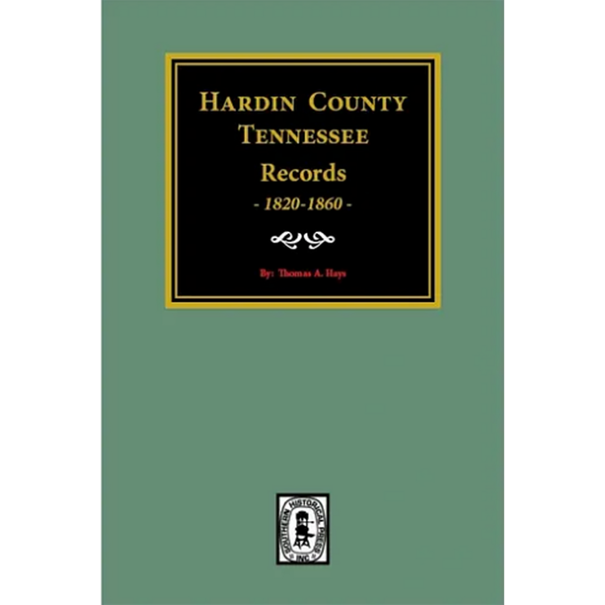 Hardin County, Tennessee Records 1820-1860