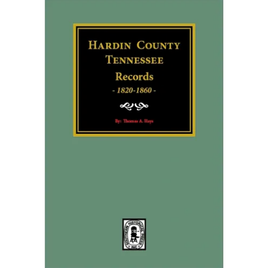 Hardin County, Tennessee Records 1820-1860
