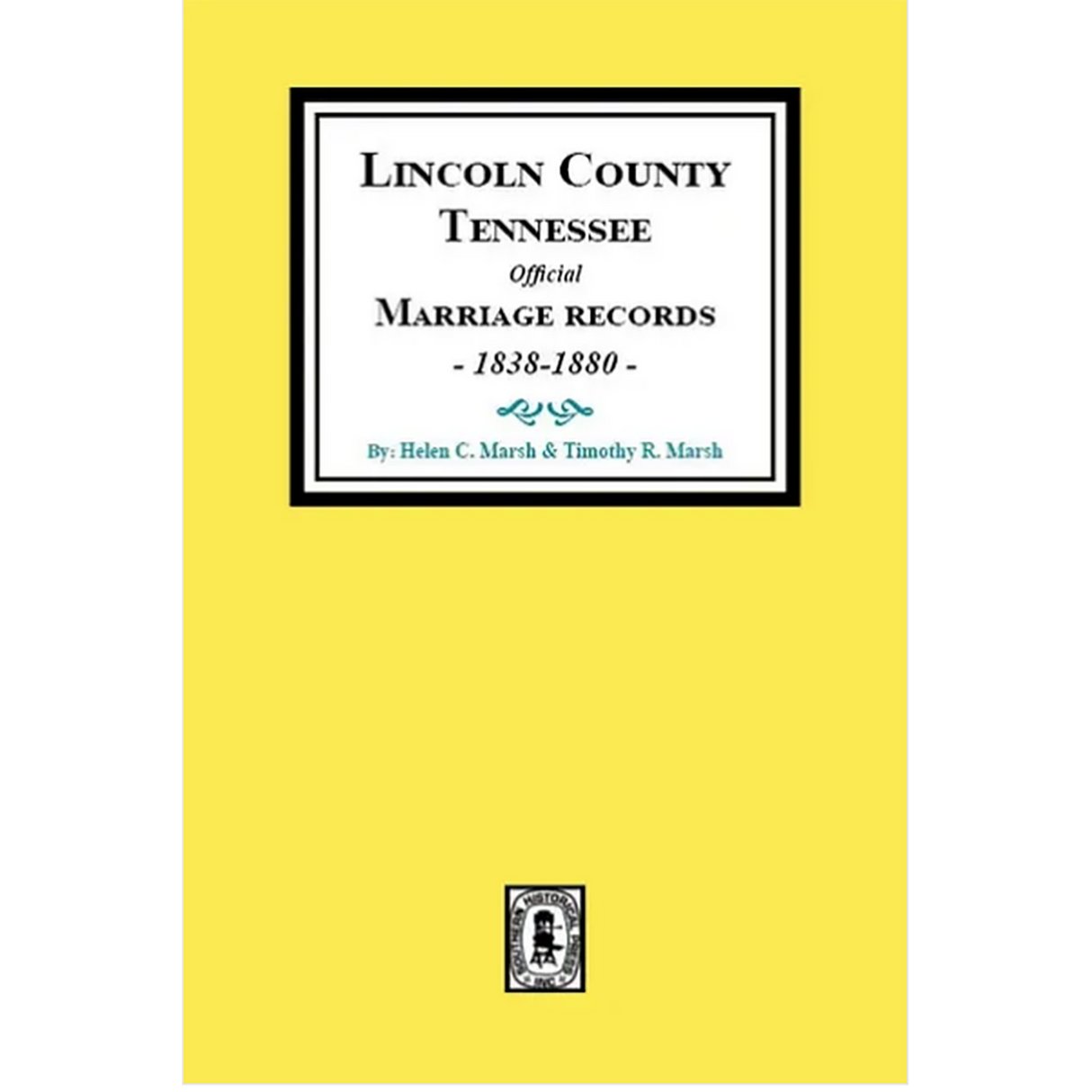 Lincoln County, Tennessee Official Marriage Records, 1838-1880