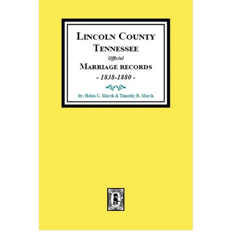 Lincoln County, Tennessee Official Marriage Records, 1838-1880
