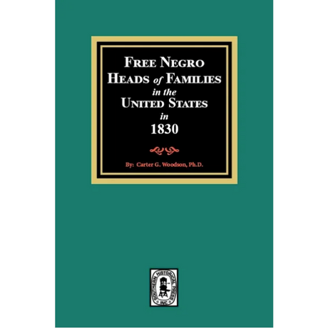 Free Negro Heads of Families in the United States in 1830