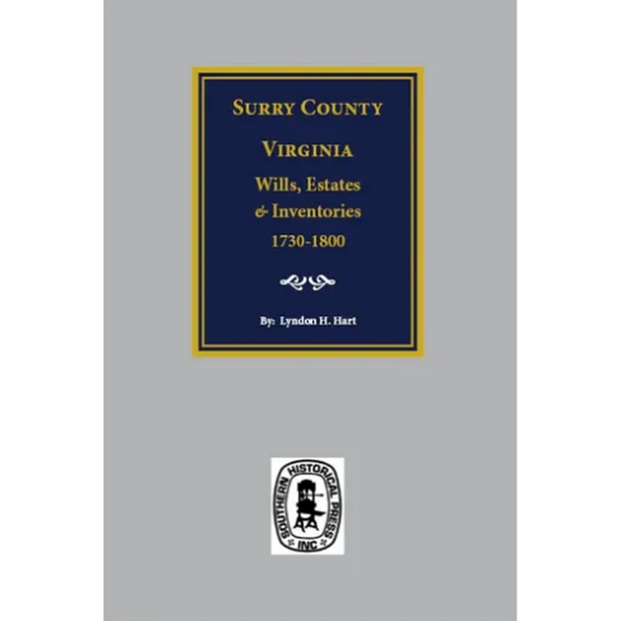 Surry County, Virginia Wills, Estates and Inventories 1730-1800