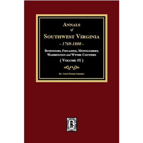 Annals of Southwest Virginia 1769-1800 vol. 1