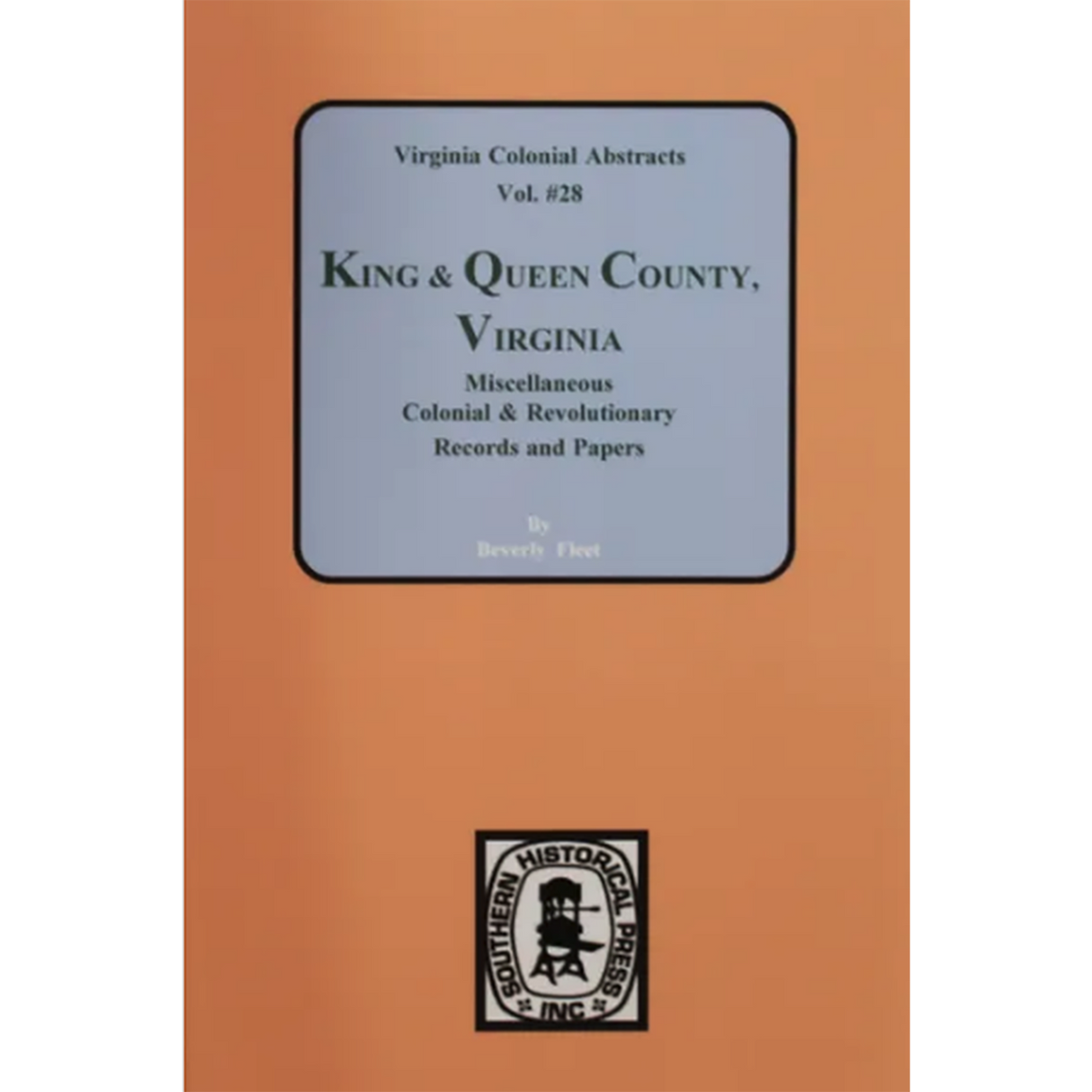 King and Queen County, Virginia, Volume 15, Miscellaneous Records and Papers