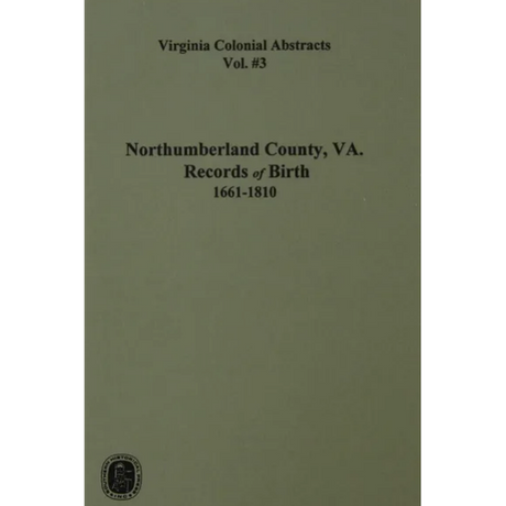 Northumberland County, Virginia Records of Birth 1661-1810