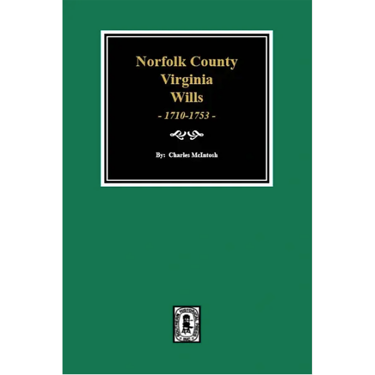 Norfolk County, Virginia Wills, 1710-1753