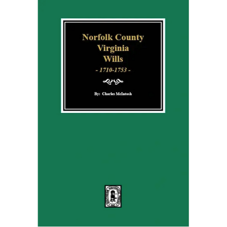 Norfolk County, Virginia Wills, 1710-1753