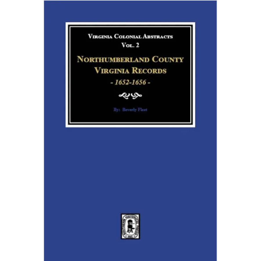 Northumberland County, Virginia Records, 1652-1656 Volume 2