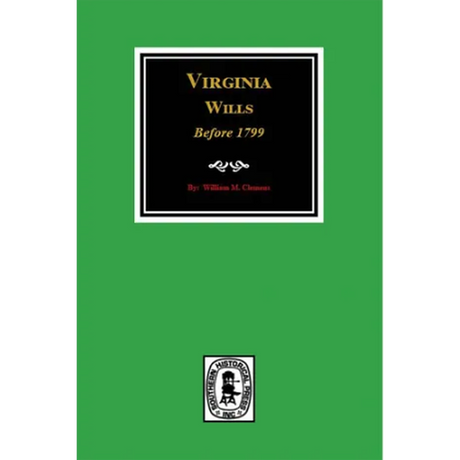 Virginia Wills before 1799