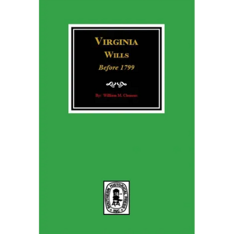 Virginia Wills before 1799
