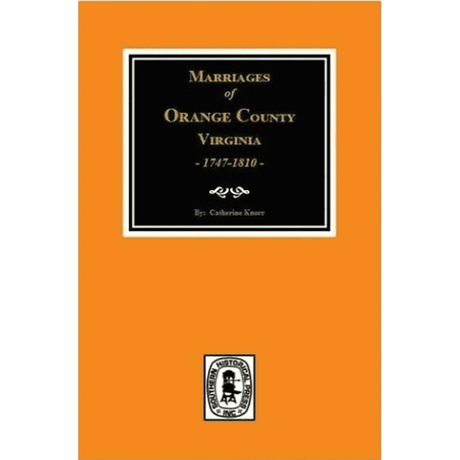 Orange County, Virginia Marriages, 1747-1810