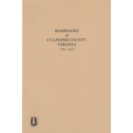 Marriages of Culpeper County, Virginia 1781-1815
