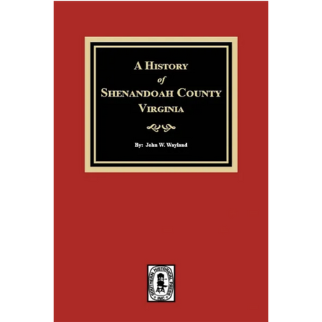 A History of Shenandoah County, Virginia
