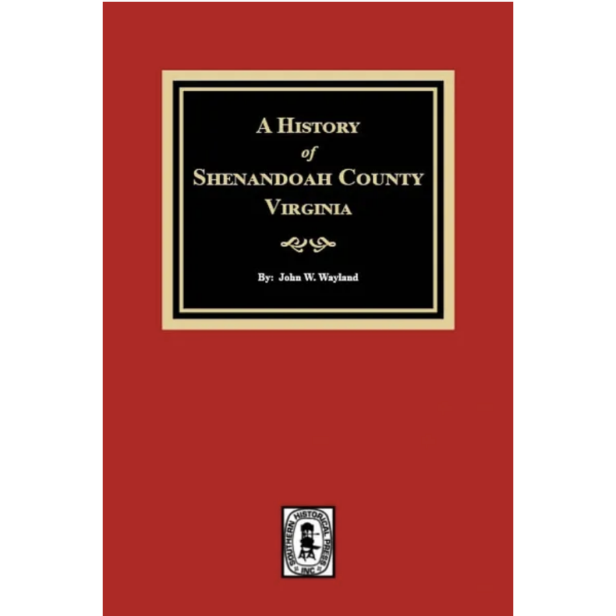 A History of Shenandoah County, Virginia