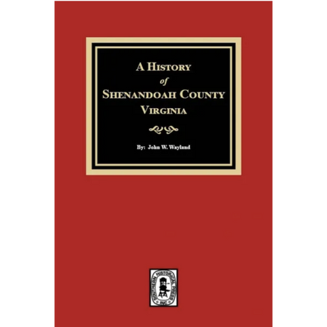 A History of Shenandoah County, Virginia