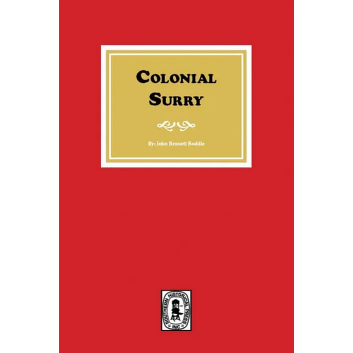 Colonial Surry [Virginia]