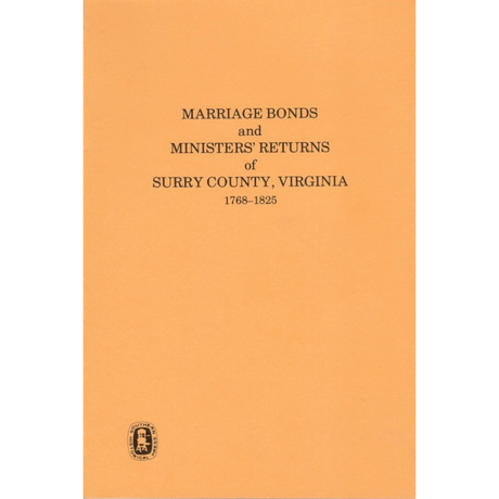 Surry County, Virginia Marriage Bonds and Ministers' Returns 1768-1825