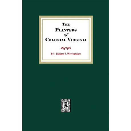 The Planters of Colonial Virginia