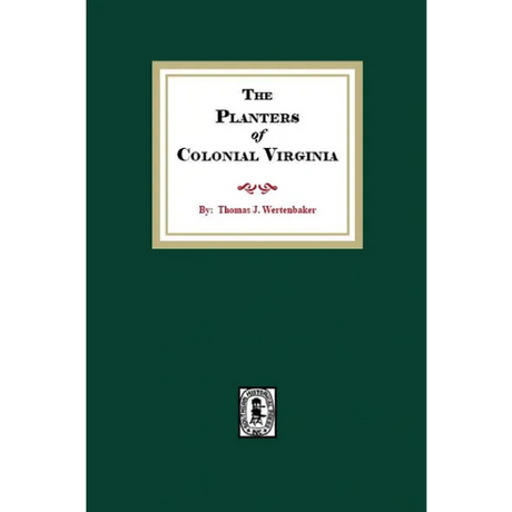 The Planters of Colonial Virginia